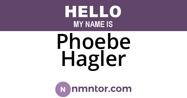 Phoebe Hagler