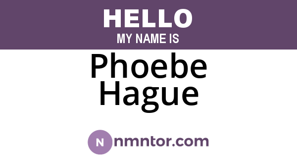 Phoebe Hague