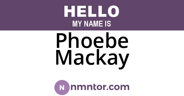 Phoebe Mackay