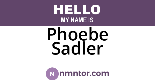 Phoebe Sadler