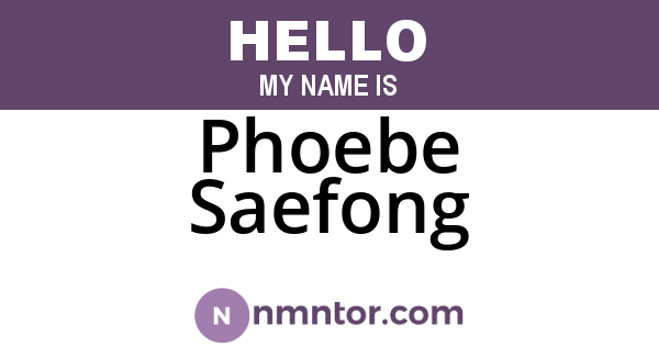 Phoebe Saefong