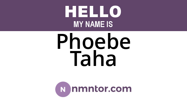 Phoebe Taha