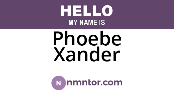 Phoebe Xander