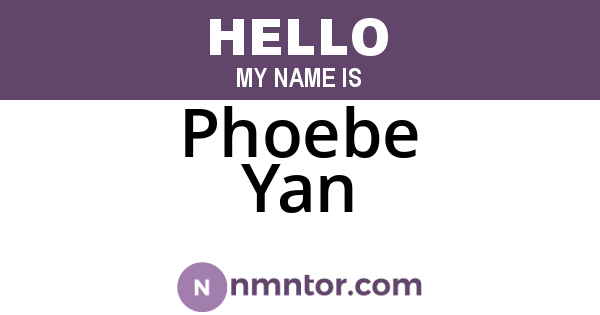 Phoebe Yan