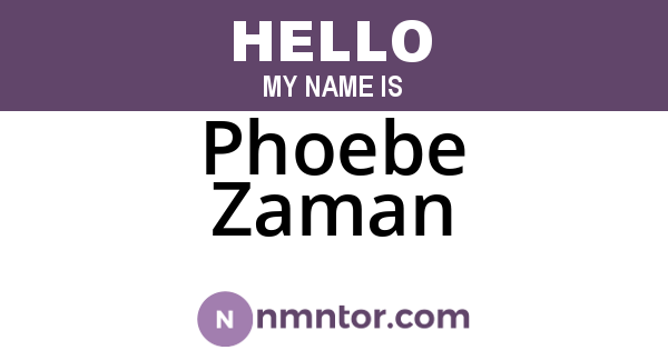 Phoebe Zaman