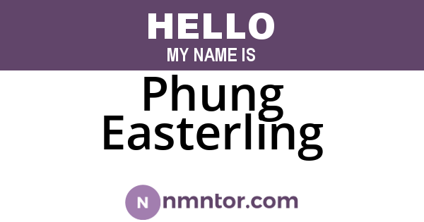 Phung Easterling