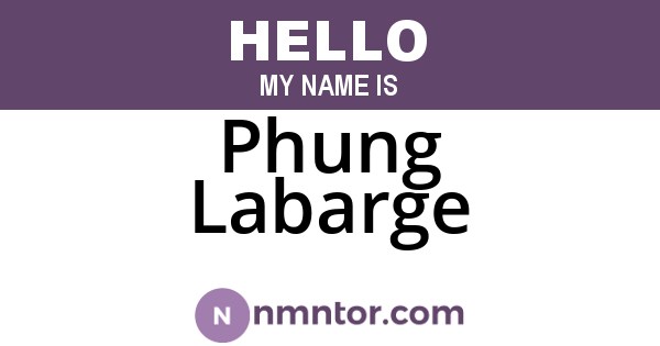 Phung Labarge