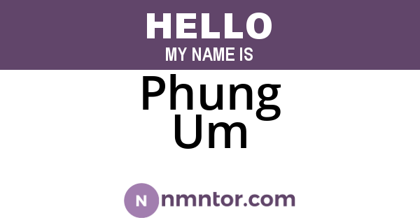Phung Um