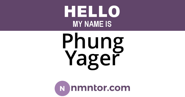 Phung Yager