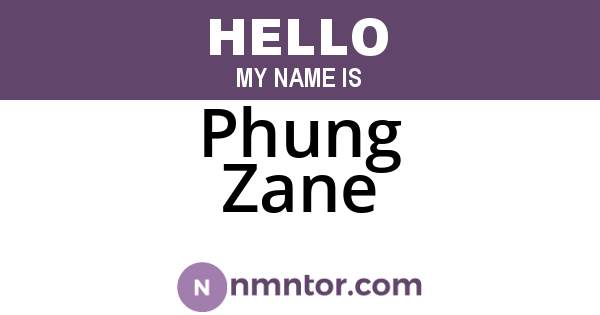 Phung Zane