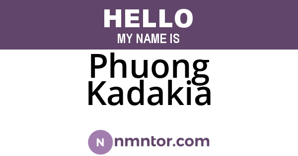 Phuong Kadakia