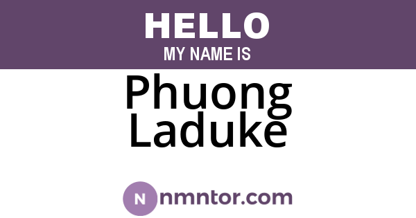 Phuong Laduke