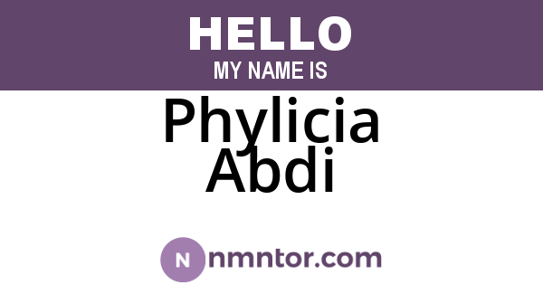 Phylicia Abdi