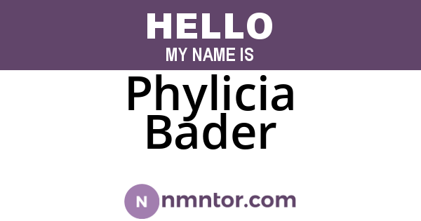 Phylicia Bader