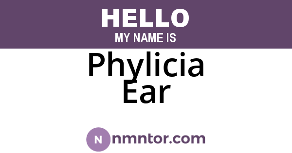 Phylicia Ear