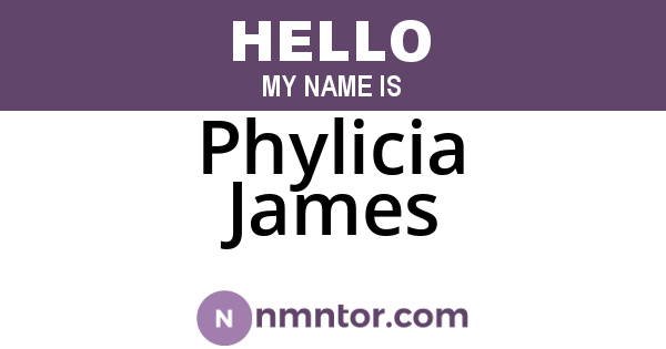 Phylicia James