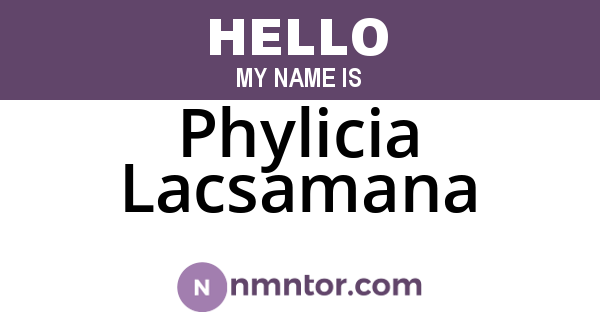 Phylicia Lacsamana