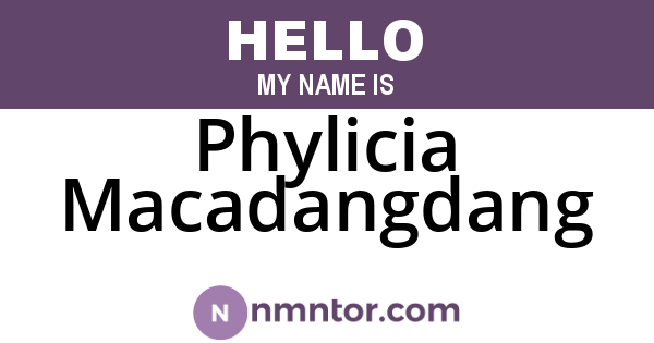 Phylicia Macadangdang