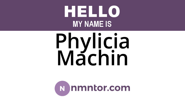 Phylicia Machin