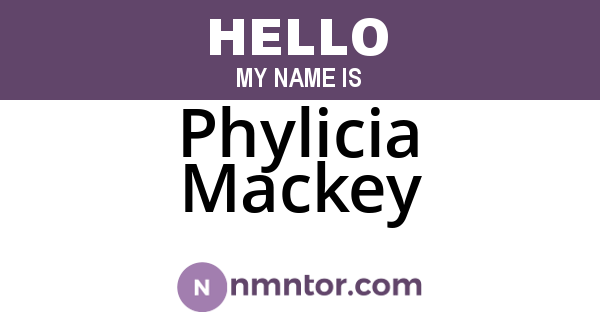 Phylicia Mackey