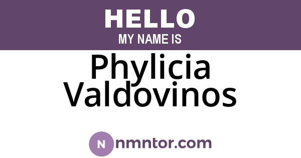 Phylicia Valdovinos