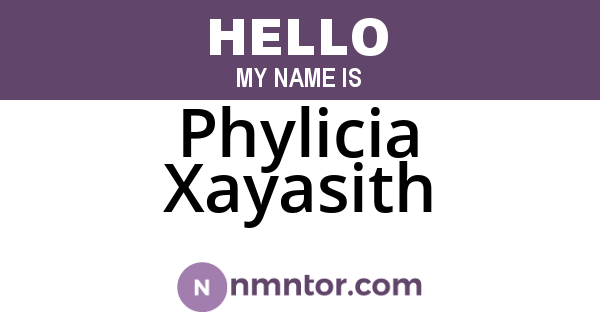 Phylicia Xayasith