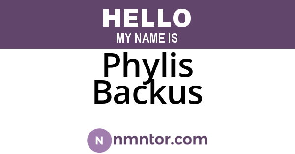 Phylis Backus