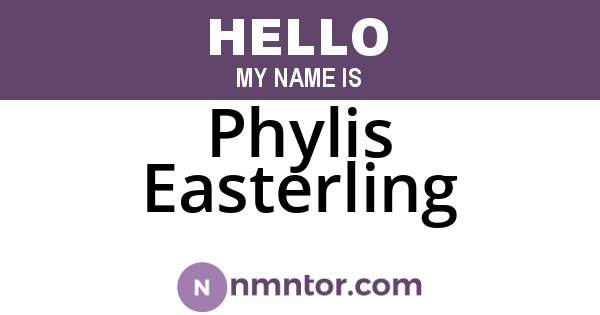 Phylis Easterling