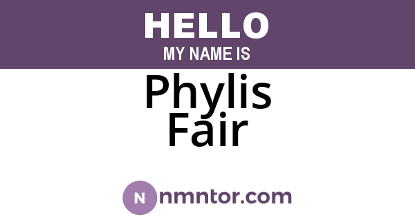 Phylis Fair