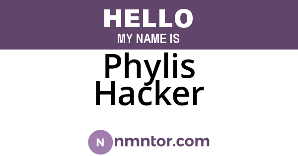 Phylis Hacker