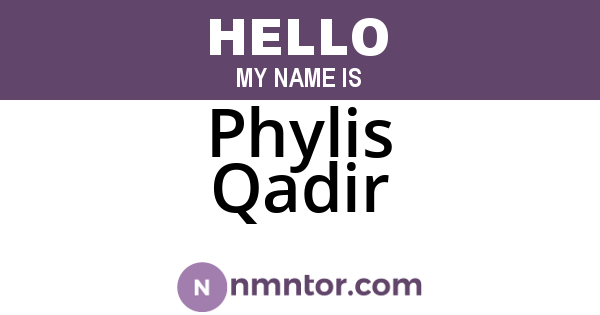 Phylis Qadir