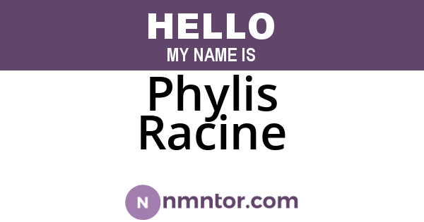 Phylis Racine