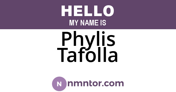 Phylis Tafolla