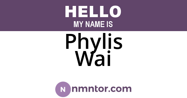 Phylis Wai