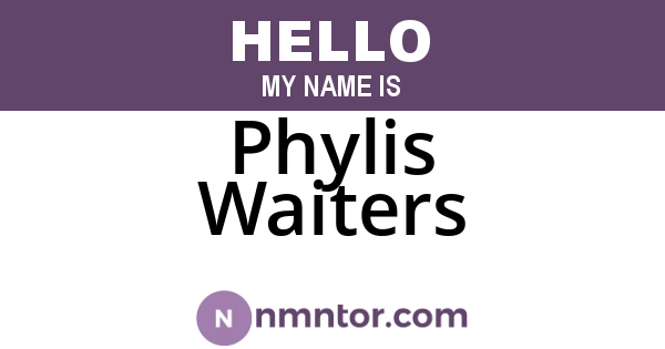 Phylis Waiters