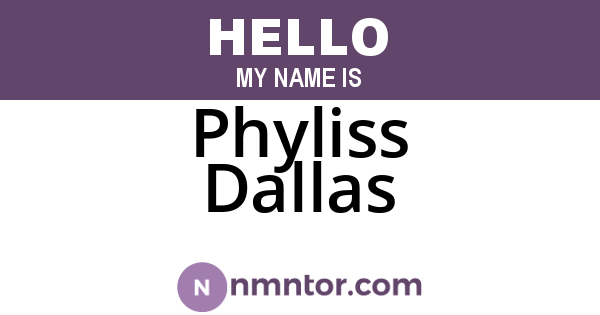 Phyliss Dallas