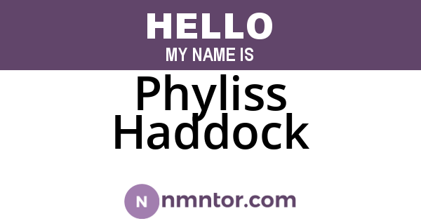 Phyliss Haddock