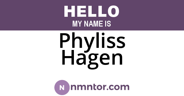 Phyliss Hagen