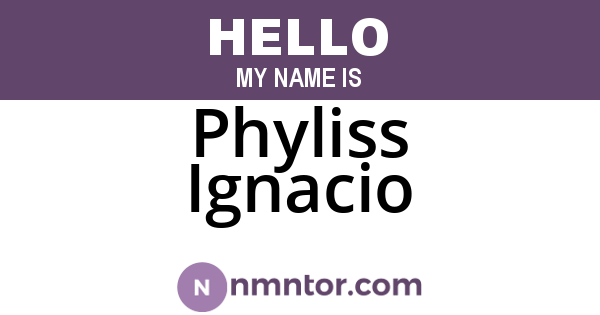 Phyliss Ignacio