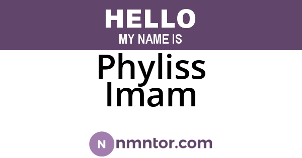 Phyliss Imam