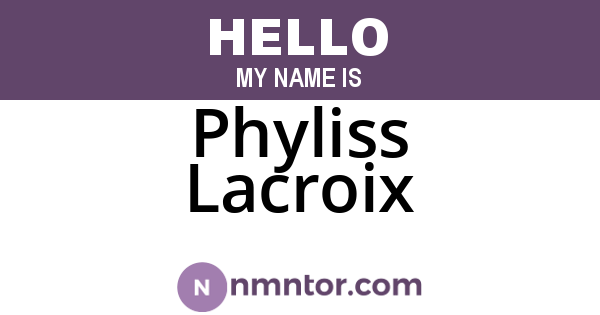 Phyliss Lacroix