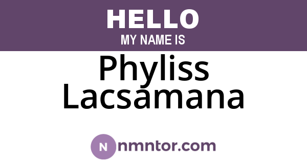 Phyliss Lacsamana