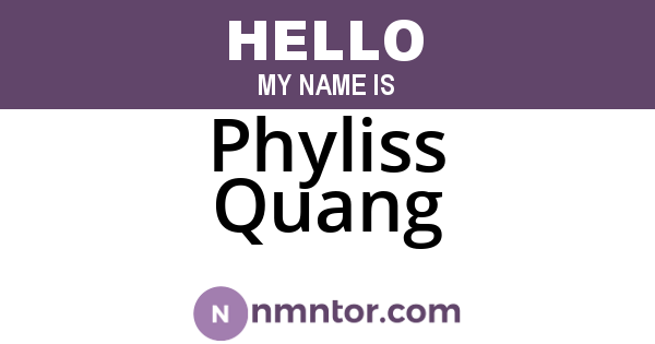 Phyliss Quang