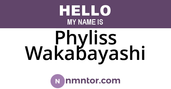 Phyliss Wakabayashi