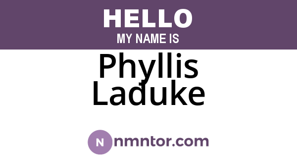 Phyllis Laduke