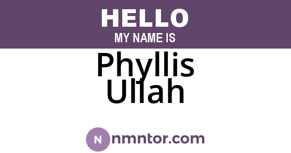 Phyllis Ullah