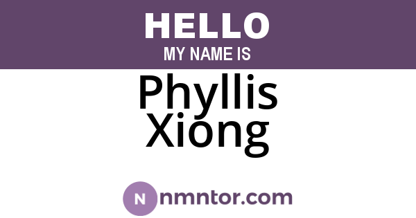 Phyllis Xiong