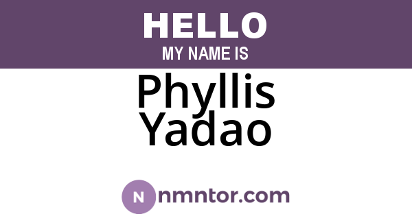 Phyllis Yadao