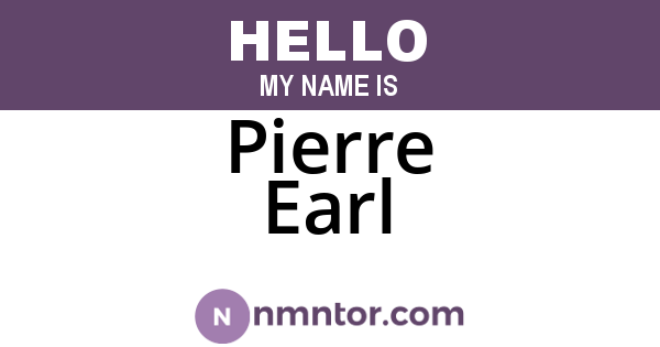 Pierre Earl