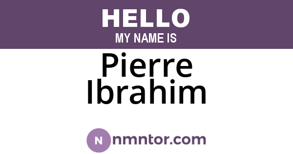 Pierre Ibrahim
